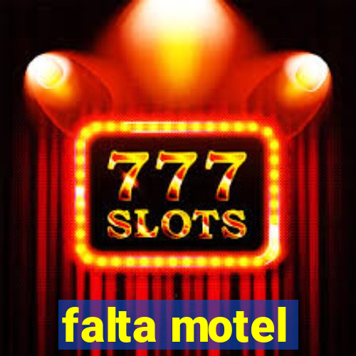 falta motel